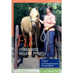 Fit fürs erste eigene Pferd Fit fürs erste eigene Pferd